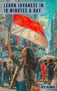 Learn Javanese In 10 Minutes a Day