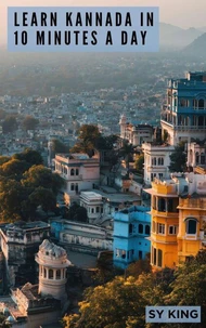 Learn Kannada In 10 Minutes a Day