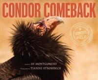Sy Montgomery et Tianne Strombeck - Condor Comeback.