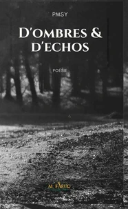 D'ombres et d'échos