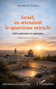 Israël, en attendant le quatrième miracle
