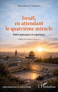 Israël, en attendant le quatrième miracle