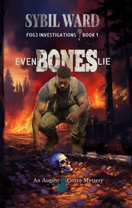 Even Bones Lie