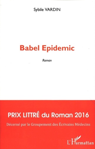 Sybile Vardin - Babel Epidemic - Ebola aux cent visages.
