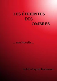 Les Étreintes des Ombres