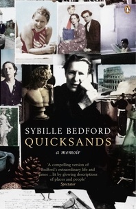 Sybille Bedford - Quicksands : A Memoir.