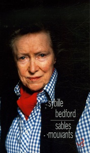 Sybille Bedford - Sables mouvants.