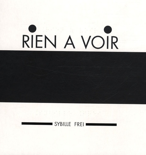 Sybille Frei - Rien à voir.