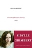Sybille Grimbert - La conquête du monde.