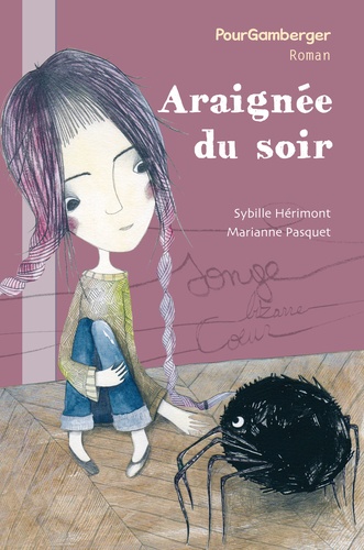 Sybille Hérimont et Marianne Pasquet - Araignée du soir.