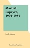Sybille Mignon - Martial Lapeyre, 1904-1984.