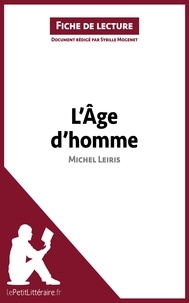 Sybille Mogenet - L'âge d'homme de mMchel Leiris - Fiche de lecture.