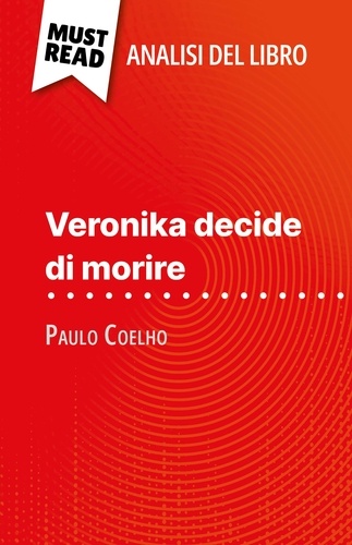 Veronika decide di morire di Paulo Coelho. (Analisi del libro)