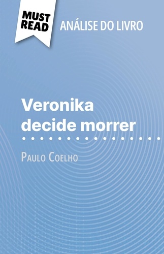 Veronika decide morrer de Paulo Coelho. (Análise do livro)