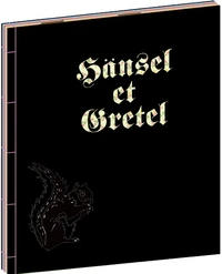 Hänsel et Gretel