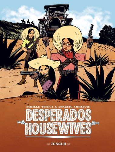 Desperados Housewives. Fille de Pandora