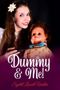  Sydell Lowell Voeller - Dummy &amp; Me!.