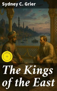 The Kings of the East