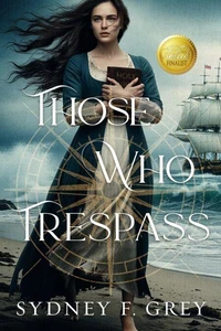Those Who Trespass