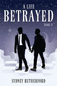 A Life Betrayed