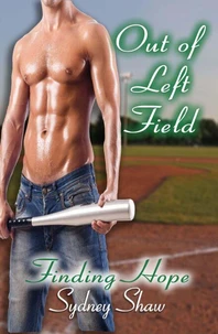 Out of Left Field - Finding Hope