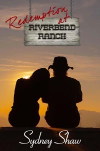Redemption at Riverbend Ranch