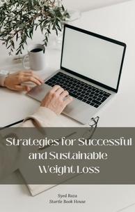 Téléchargements de livres gratuitement en pdf Strategies for Successful and Sustainable Weight Loss  - 001, #1 par Syed Raza 9798223382881 in French DJVU ePub iBook