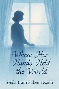 Where her hands held the world