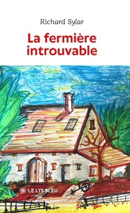 La fermière introuvable