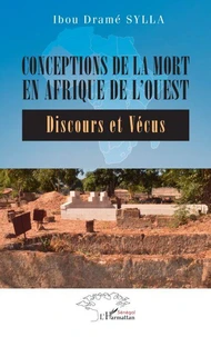 Conceptions de la mort en Afrique de l’Ouest