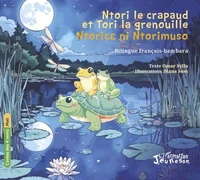 Ntori le crapaud et Tori la grenouille / Ntoricɛ ni Ntorimuso