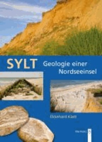 Sylt - Geologie einer Nordseeinsel.