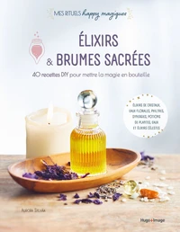 Elixirs & brumes sacrées