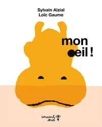 Mon oeil !