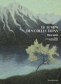 Sylvain Amic et Diederik Bakhuÿs - Le temps des collections - Hors-série.