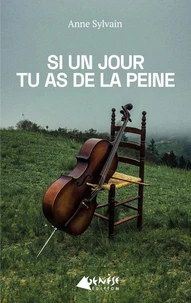 Si un jour tu as de la peine