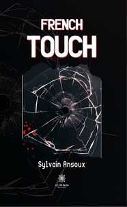 Sylvain Ansoux - French touch.