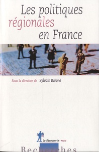 Sylvain Barone - Les politiques régionales en France.
