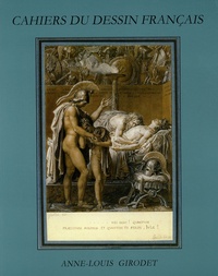 Sylvain Bellenger - Anne-Louis Girodet 1767-1824.