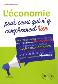 L'économie pour ceux qui n'y comprennent rien