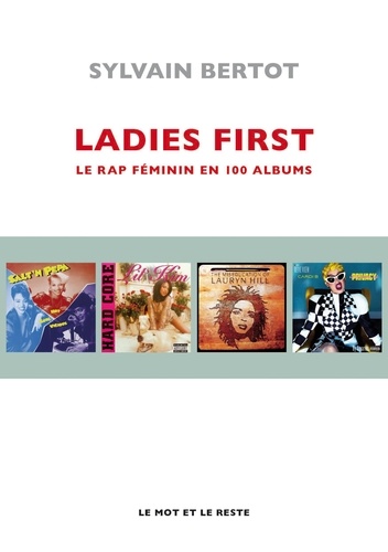Ladies first. Une anthologie du rap féminin en 100 albums