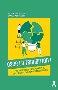 Oser la transition !