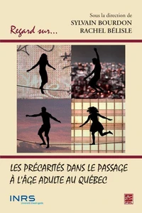 Les precarites dans le passage a l'age adulte au quebec