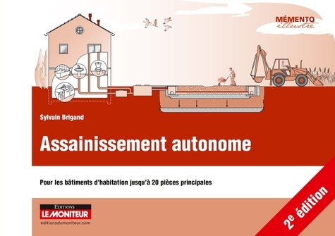 Sylvain Brigand - Assainissement autonome - Pour les bâtiments d’habitation jusqu’à 20 pièces principales.