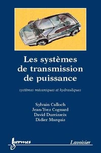 Les systèmes de transmission de puissance : systèmes mécaniques et hydrauliques