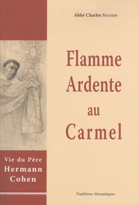 Flamme ardente au Carmel