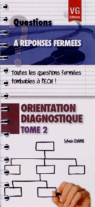 Sylvain Chawki - Orientation Diagnostique - Tome 2.