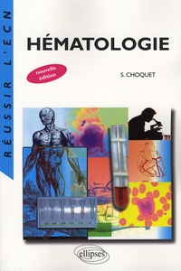 Sylvain Choquet et Karim Maloum - Hématologie.