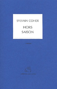 Sylvain Coher - Hors Saison.
