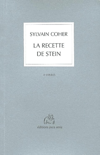 Sylvain Coher - La Recette de Stein.